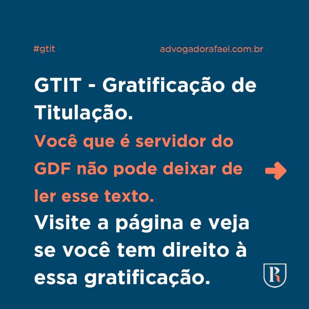 GTIT – Gratificação de Titulação: Suas dúvidas respondidas (2020).